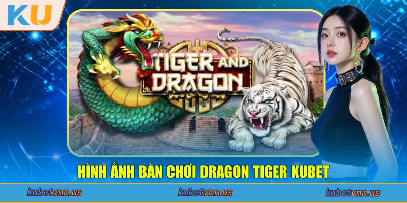 Hình ảnh bàn chơi Dragon Tiger KUBET