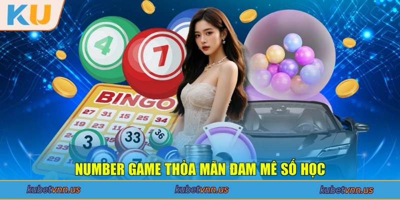 Number Game thỏa mãn đam mê số học