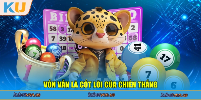 Vốn vẫn là cốt lõi của chiến thắng